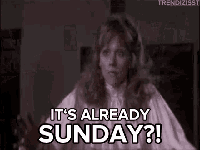 Sunday Weekend Is Gone GIF - Sunday Weekend Is Gone Shelley Long GIFs