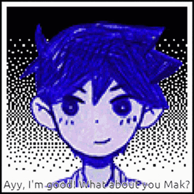 a pixel art drawing of a boy with blue hair and the words ayy i 'm good what about you mak
