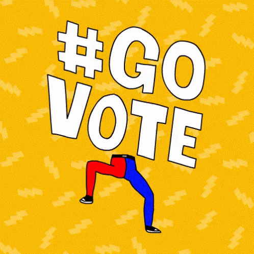 #go Vote GIF - Vote Vote Or Die Go Vote GIFs
