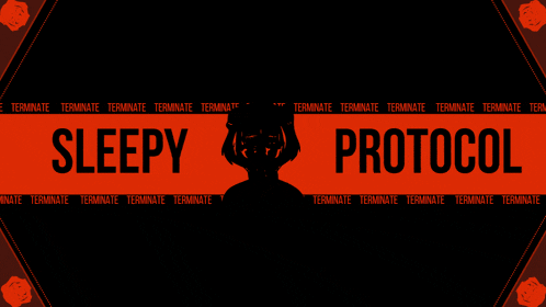 a sign that says sleepy protocol with a silhouette of a person behind it