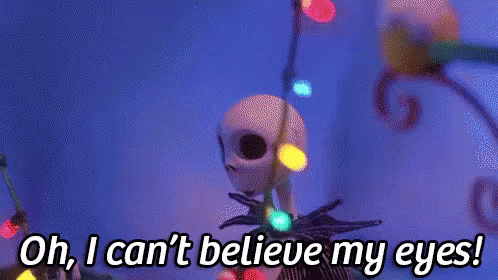 Oh, I Can'T Believe My Eyes - The Nightmare Before Christmas GIF - Nightmare Before Christmas Jack Skellington I Cant Believe My Eyes GIFs