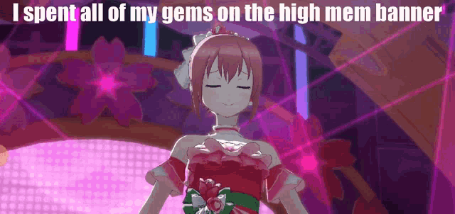a girl in a red dress with the words " i spent all of my gems on the high mem banner " above her
