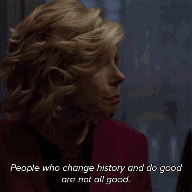 People Who Change History And Do Good Are Not All Good Diane Lockhart GIF - People Who Change History And Do Good Are Not All Good Diane Lockhart The Good Fight GIFs