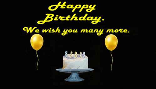a birthday card with a cake and balloons that says " happy birthday we wish you many more "