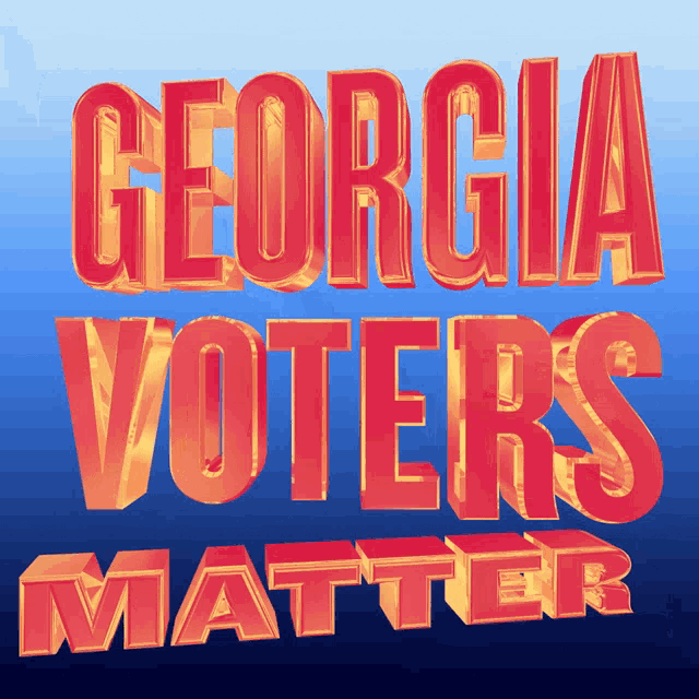 a poster that says georgia voters matter on it