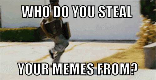 Steal Stealing GIF - Steal Stealing Memes GIFs
