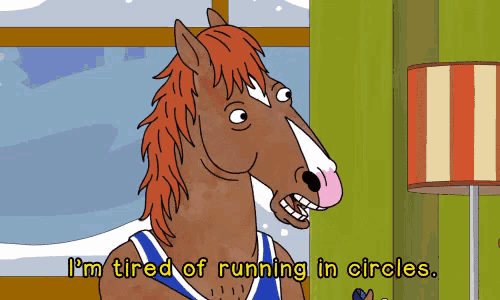 Round And Round GIF - Bojack Horseman Tired Of Running In Circles Sad GIFs