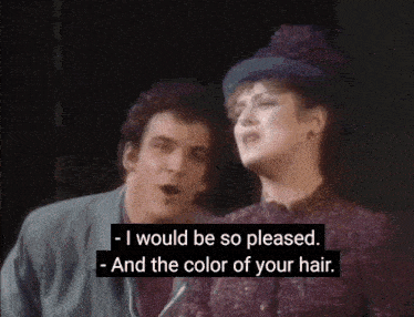 a man and a woman are singing and the man says " i would be so pleased "