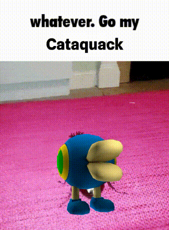 a cartoon character is standing on a pink rug and says " whatever go my catasquack "