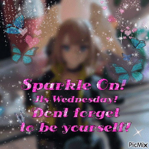 a picture of a girl with the words sparkle on its wednesday dont forget to be yourself