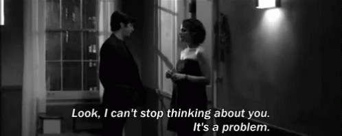 Thinking About You GIF - Cant Stop Thinking About You Its A Problem GIFs