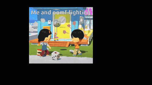 a picture of a video game with the words me and oomf fighting at the top