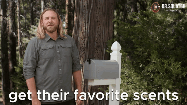 a man stands in front of a mailbox with the words get their favorite scents