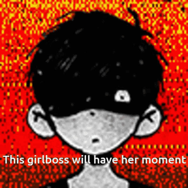 a black and white drawing of a boy with the words this girlboss will have her moment