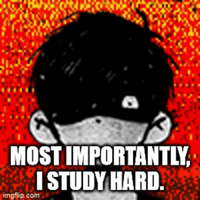 a cartoon of a boy wearing a mask with the words most importantly i study hard ..