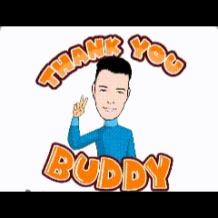 a cartoon of a man giving a peace sign with the words thank you buddy below him