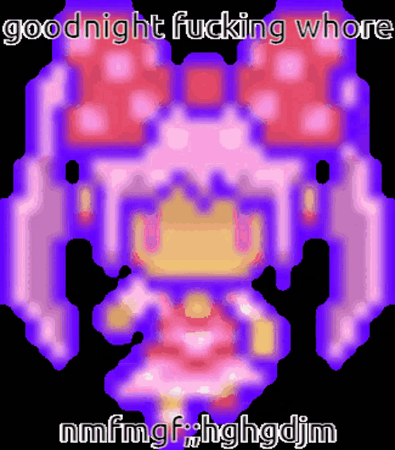 a pixel art of a girl with the words " goodnight fucking whore "