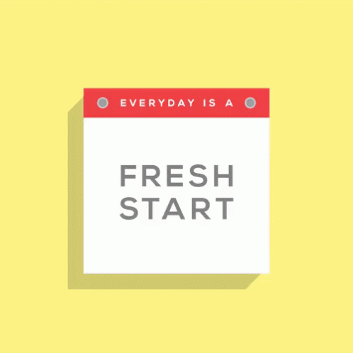 Everyday Is A Fresh Start GIF - Everyday Fresh Start Calendar GIFs