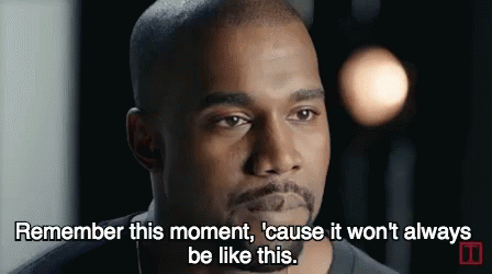 Live In The Moment GIF - Kanye West Kanye Remember GIFs
