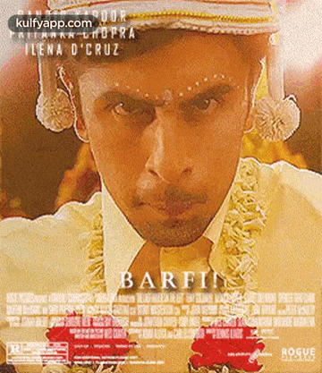 a movie poster for barfi shows a man in a wedding dress and hat .