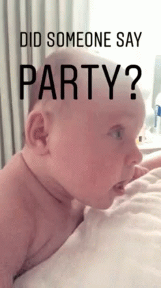 Baby Party GIF - Baby Party Time GIFs