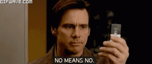 a man is holding a cell phone and says no means no ..
