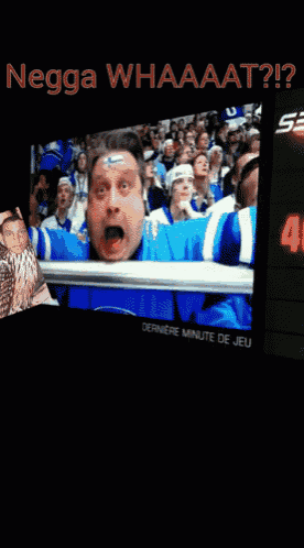 a screen that says ' negga whaaaat ' at the top