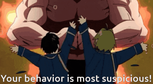 a cartoon of a man with the words " your behavior is most suspicious " below him
