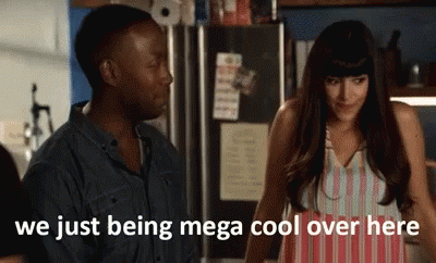 New Girl We Just Being Mega Cool Over Here GIF - New Girl We Just Being Mega Cool Over Here Cool GIFs