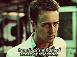 a man says i am jack 's inflamed sense of rejection ..