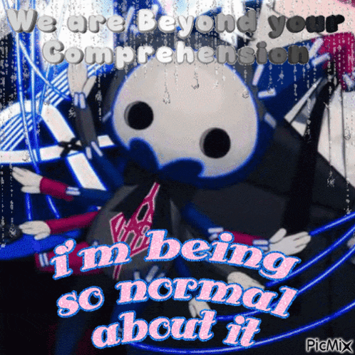 a poster that says we are beyond your comprehension