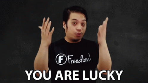 You Are Luck Lucky GIF - You Are Luck Lucky This Is Your Day GIFs