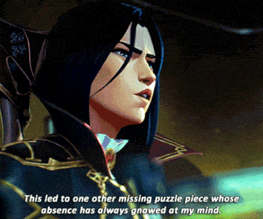 a cartoon character says this led to one other missing puzzle piece whose absence has always gnawed at my mind ..