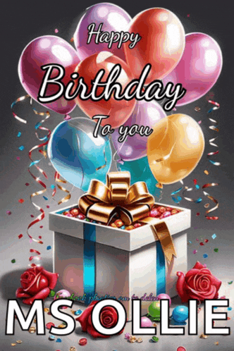 a birthday card for ms ollie with balloons and presents