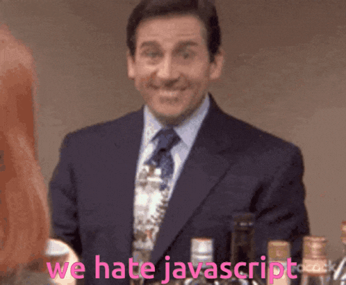 a man in a suit and tie says we hate javascript in pink letters