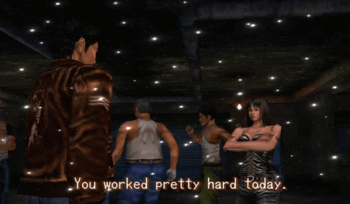 Shenmue Shenmue You Worked Pretty Hard Today GIF - Shenmue Shenmue You Worked Pretty Hard Today You Worked Pretty Hard Today GIFs
