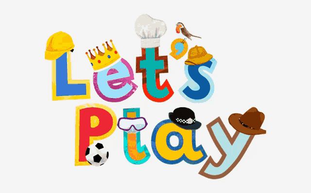 a sign that says let 's play with hats and a soccer ball