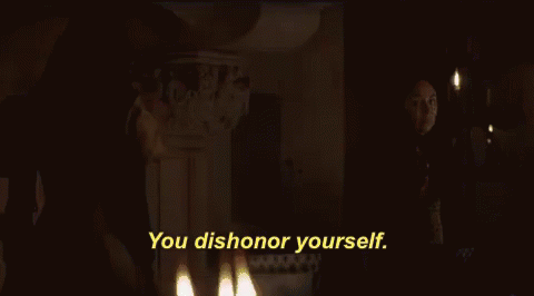 You Dishonor Yourself GIF - Game Of Thrones Go T Dishonor GIFs