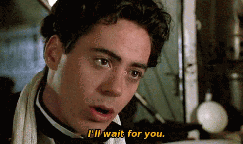 I'Ll Wait For You GIF - Robert Downey Jr Ill Wait For You Dedicated GIFs