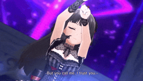 a video game character says " but you call me , i trust you "